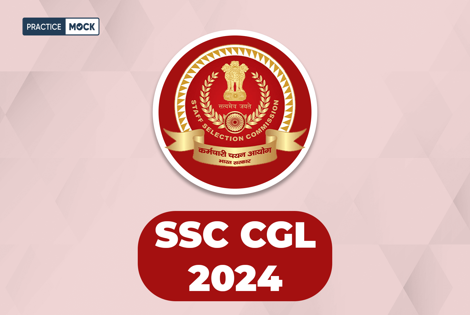 SSC CGL Notification 2024, Check Complete Details