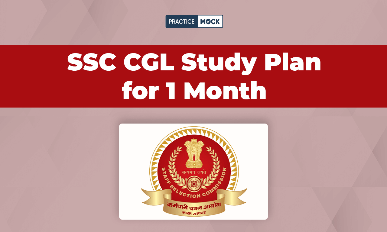 SSC CGL Study Plan For 1 Month