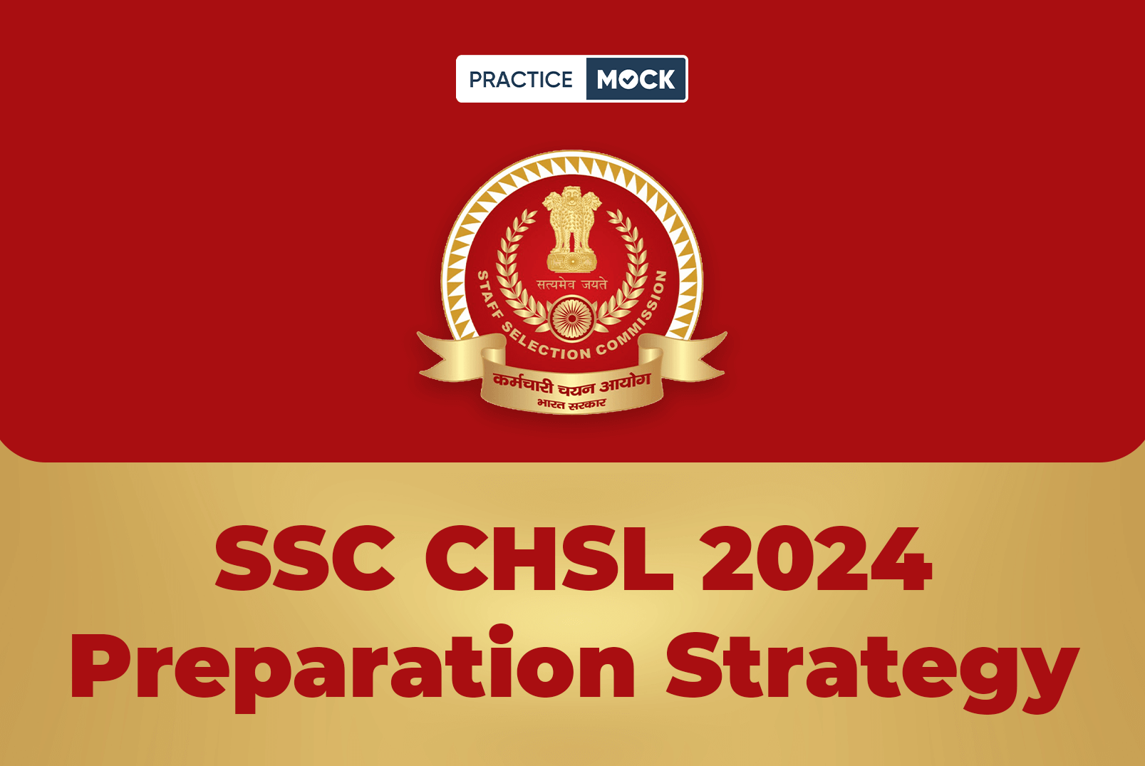 SSC CHSL 2024 Preparation Strategy