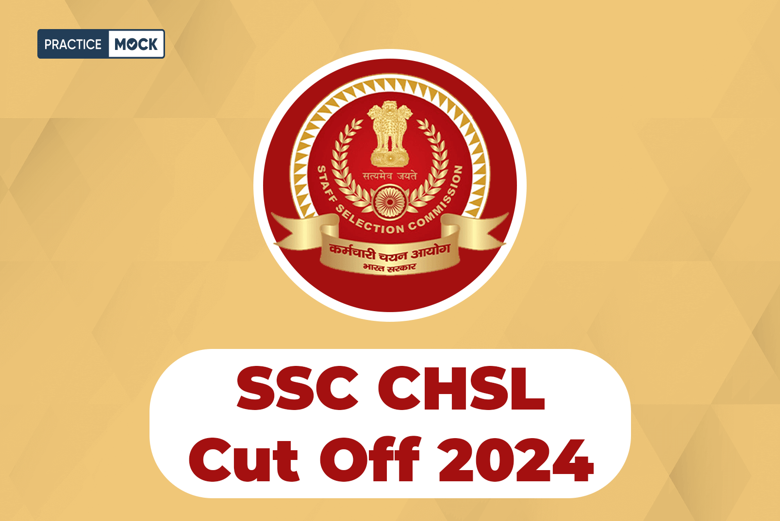 SSC CHSL Cut Off 2024