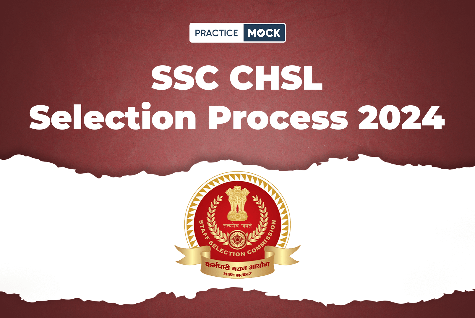 SSC CHSL Selection Process 2024