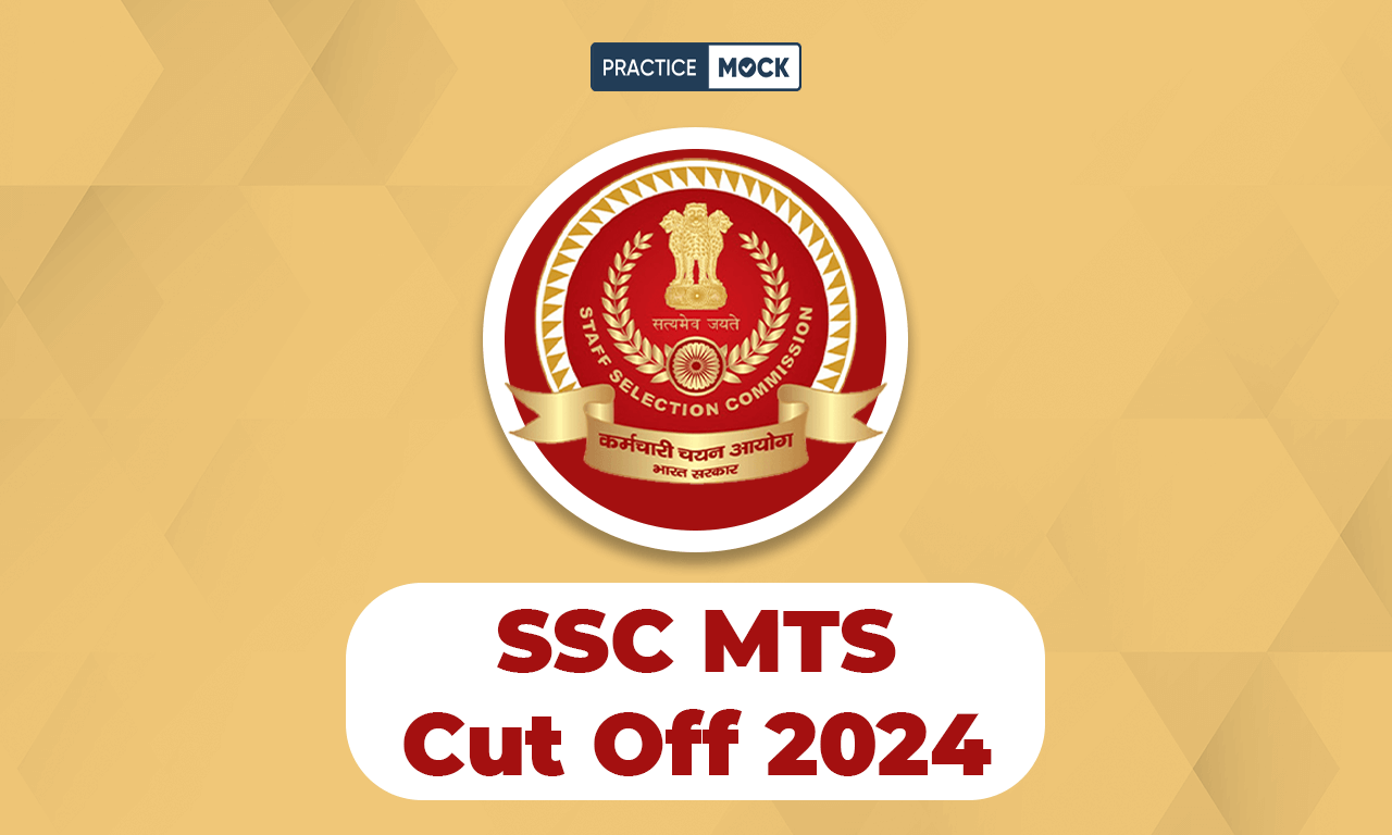 SSC MTS Cut Off 2024, Know Previous Year MTS Cut Off Marks