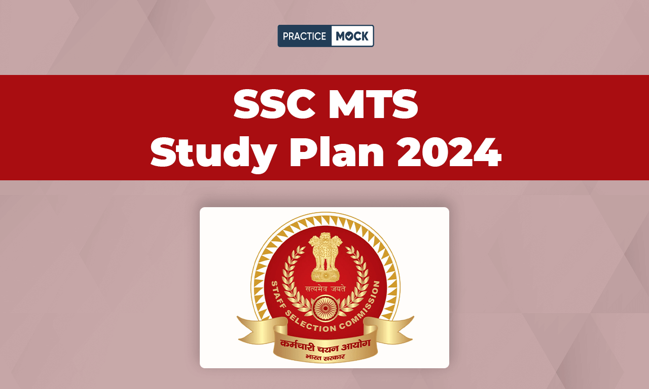 SSC MTS Study Plan 2024