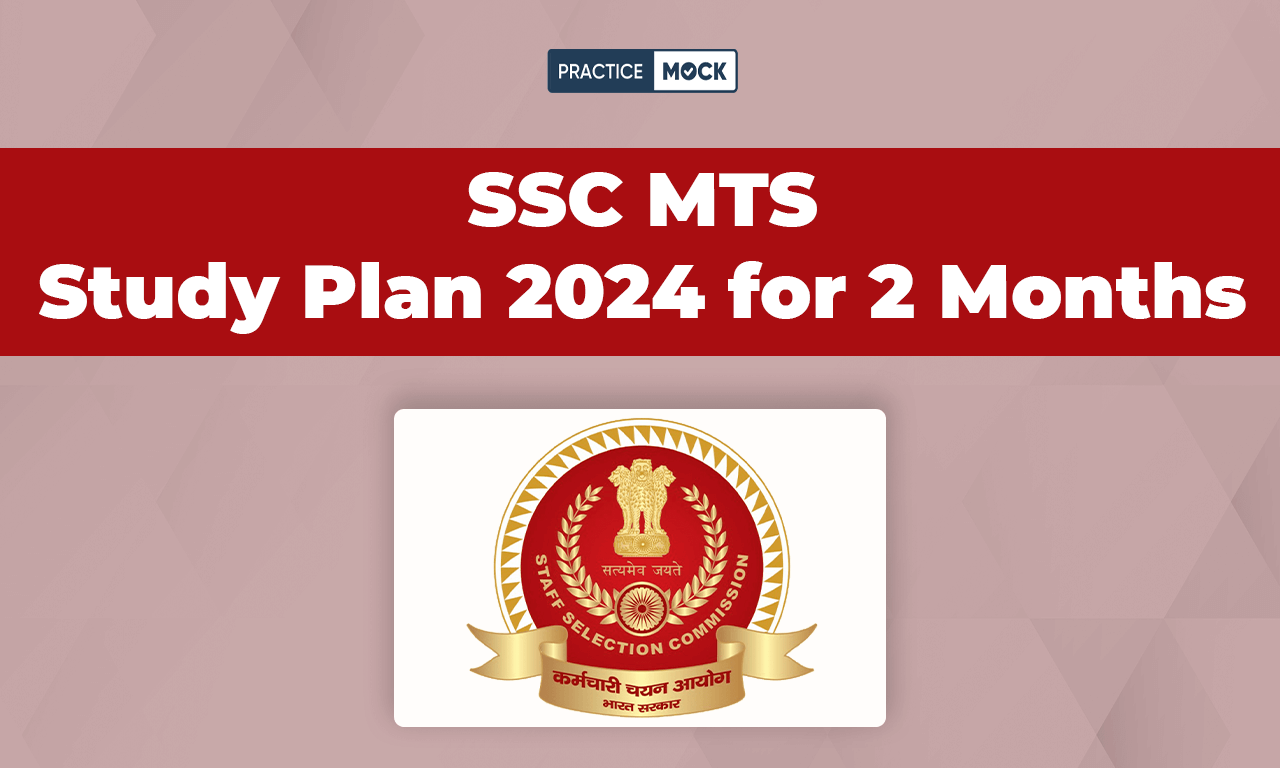 SSC MTS Study Plan 2024 For 2 Months