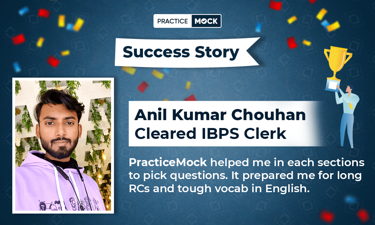 Success Story of Anil Kumar Chouhan Cleared IBPS Clerk