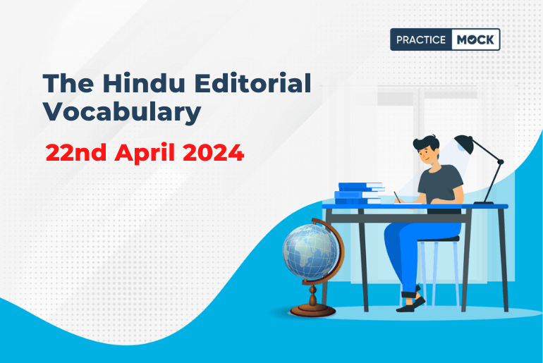 The Hindu Editorial Vocabulary 22nd April 2024