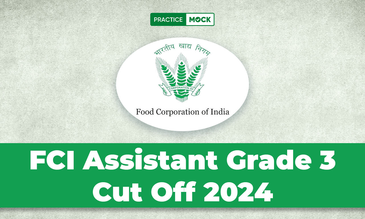 FCI Assistant Grade 3 Cut Off 2024