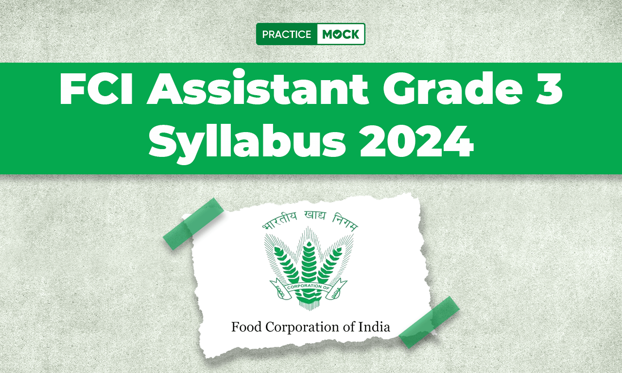 FCI Assistant Grade 3 Syllabus 2024