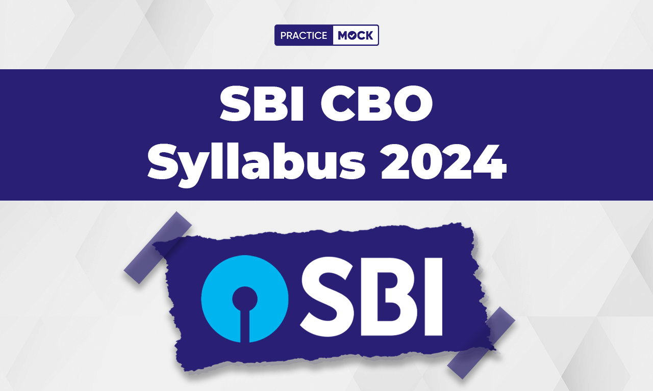 SBI CBO Syllabus 2024