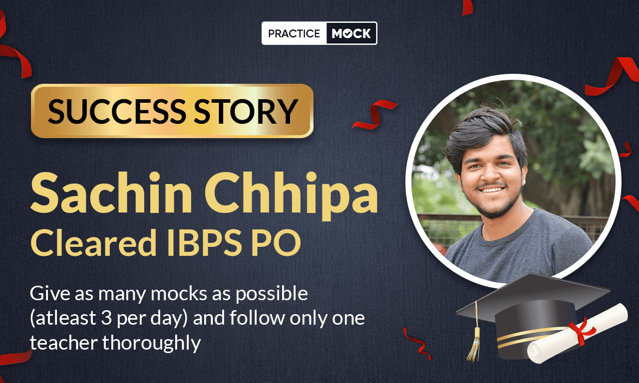 Success Story of Sachin Chhipa Cleared IBPS PO