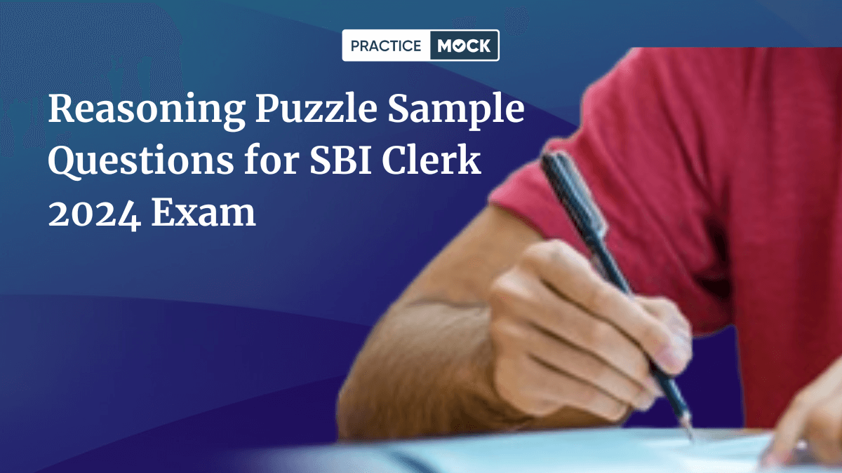 Reasoning Puzzle Sample Questions For SBI Clerk 2024 Exam