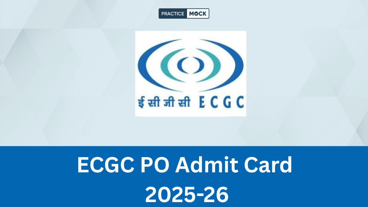 ECGC PO Admit Card 2025-26