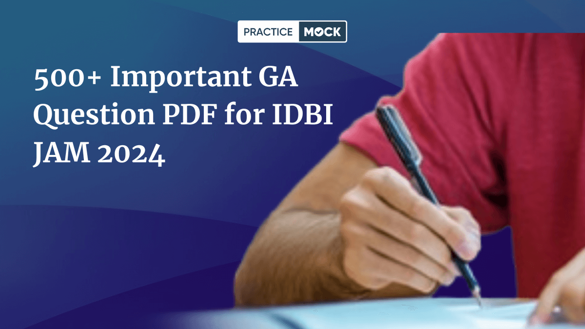500+ Important GA Question PDF for IDBI JAM 2024