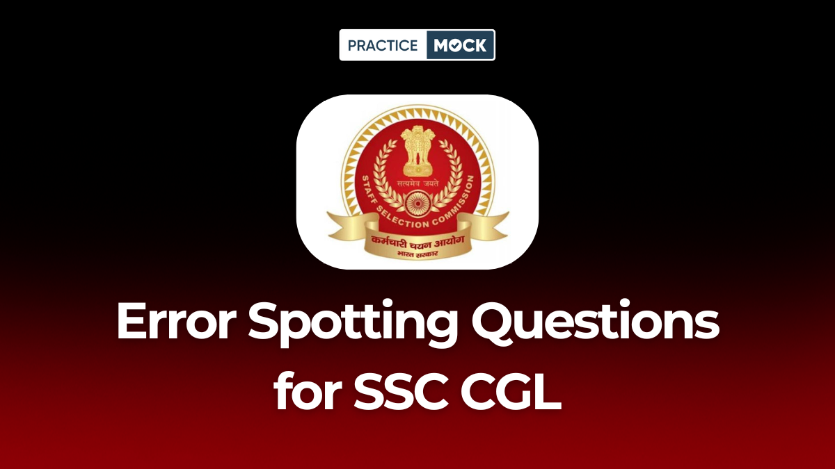Error Spotting Questions for SSC CGL
