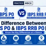 Difference Between IBPS PO & IBPS RRB PO 2026 : Full Comparison