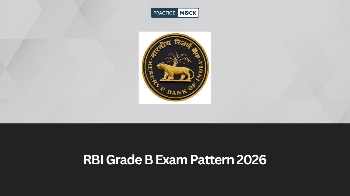 RBI Grade B Exam Pattern 2026