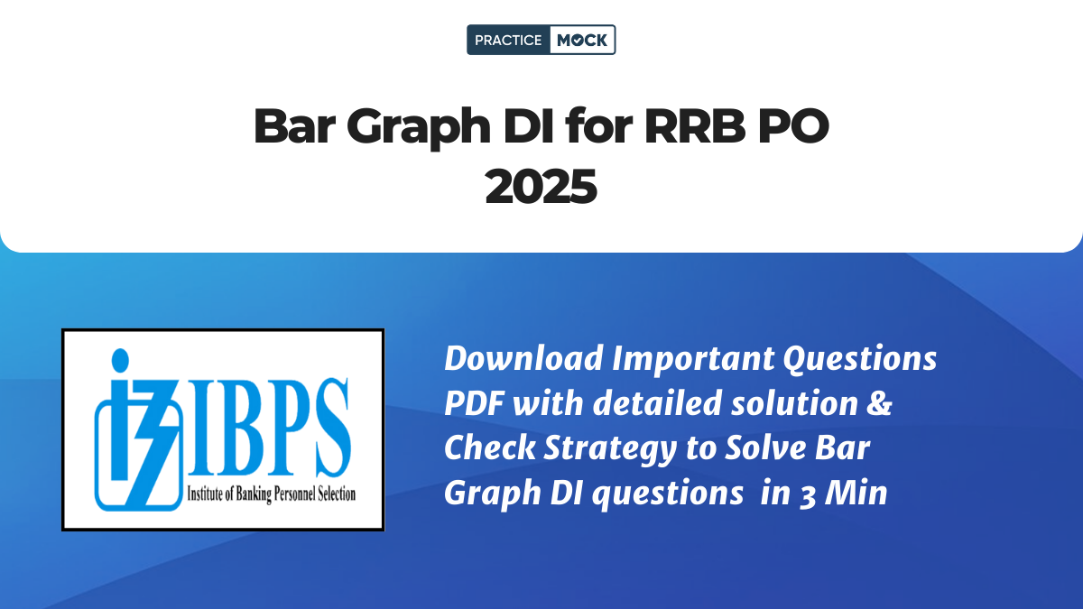 Bar Graph DI for RRB PO 2025