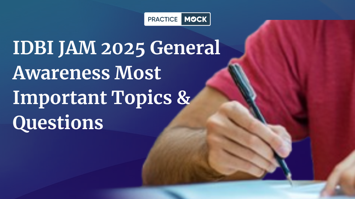 IDBI JAM 2025 General Awareness Most Important Topics & Questions, Download Free PDF
