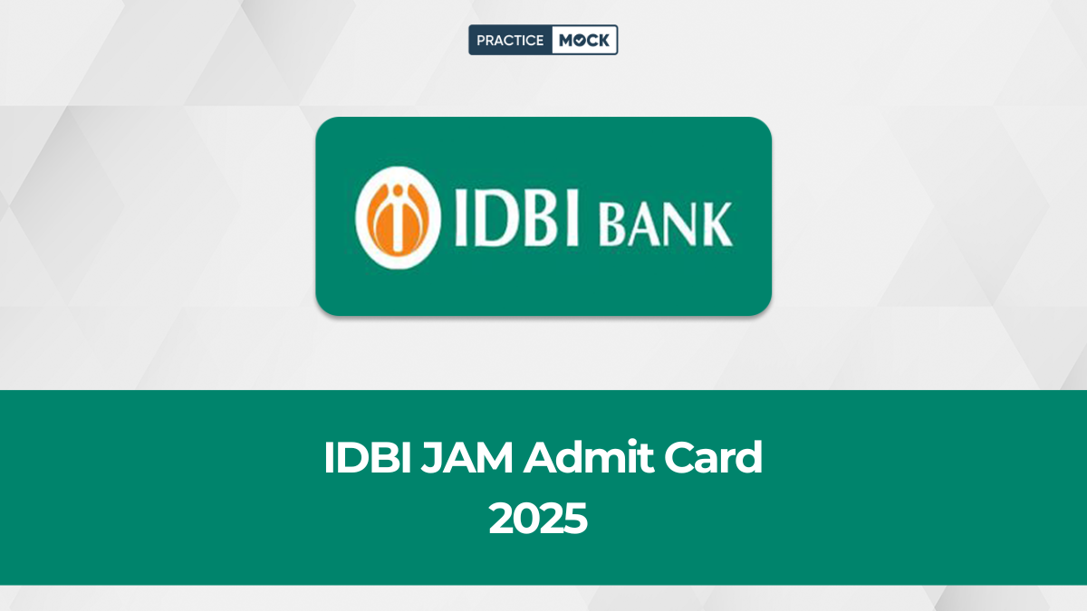 IDBI JAM Admit Card 2025