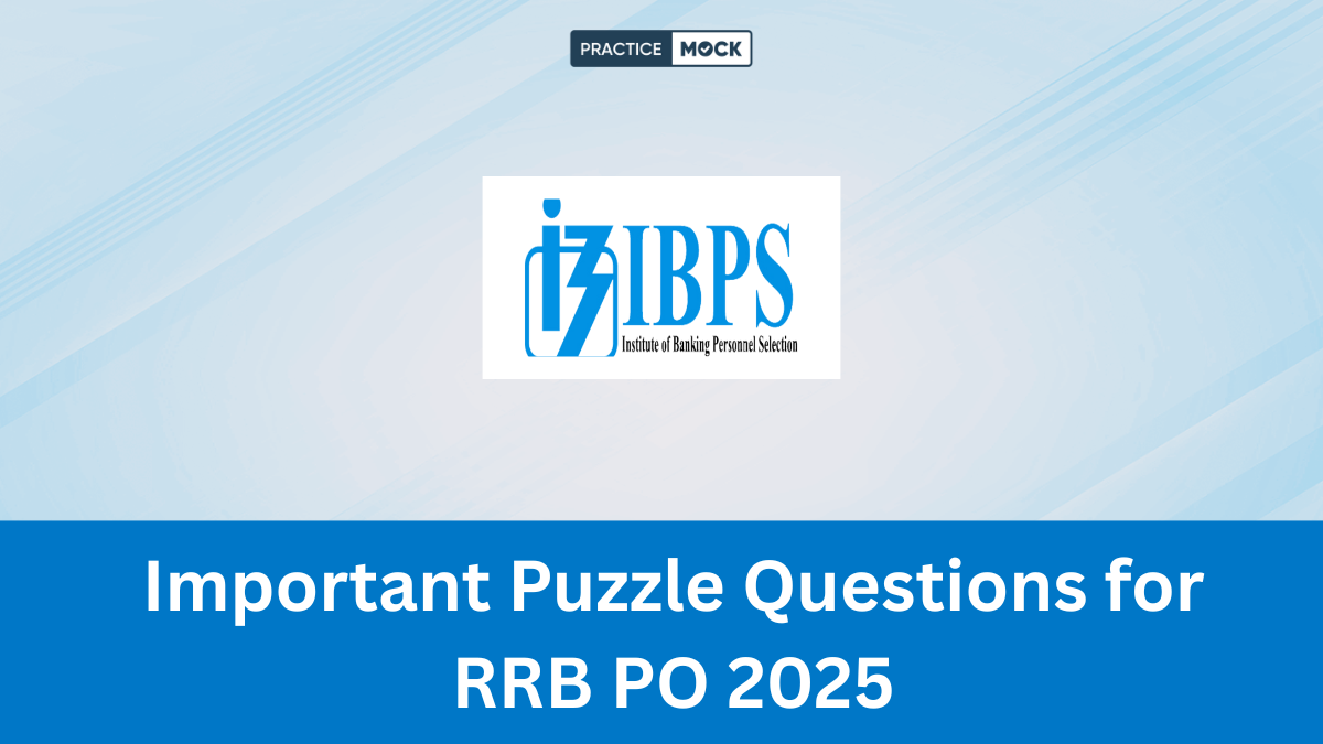 Important Puzzle Questions for RRB PO 2025