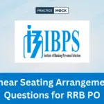 Linear Seating Arrangement Questions for RRB PO 2026, Free Quiz & PDF