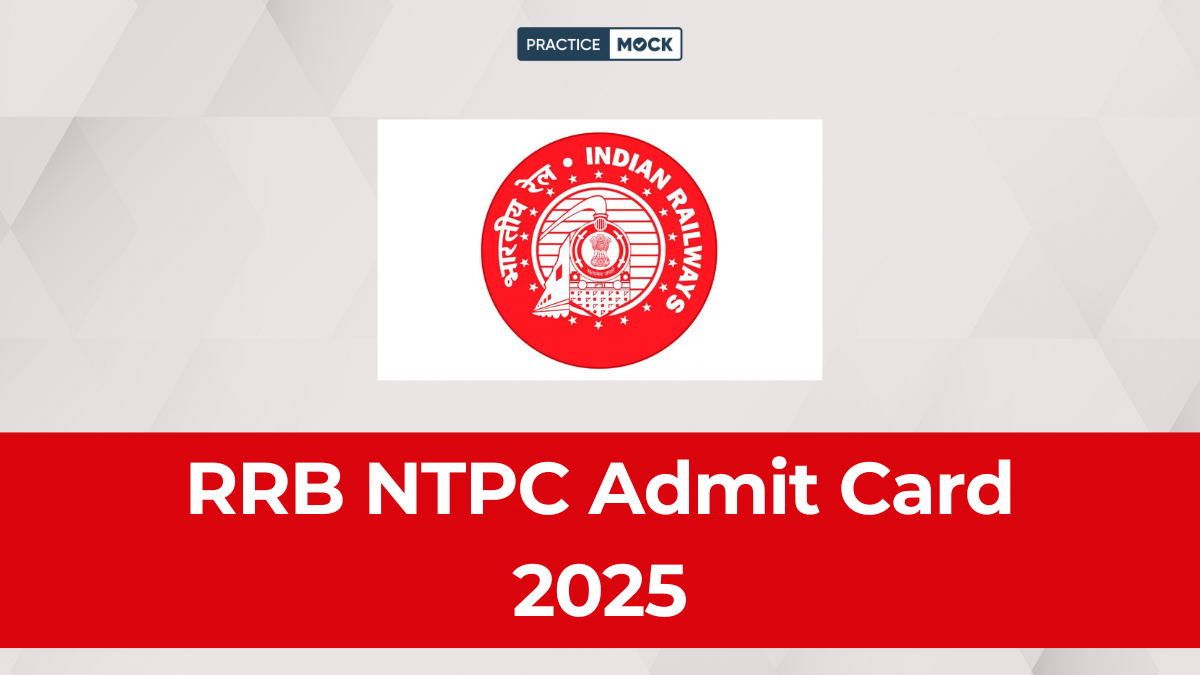 RRB NTPC Admit Card 2025