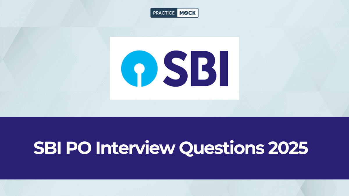 SBI PO Interview Questions 2025, Most Expected Questions