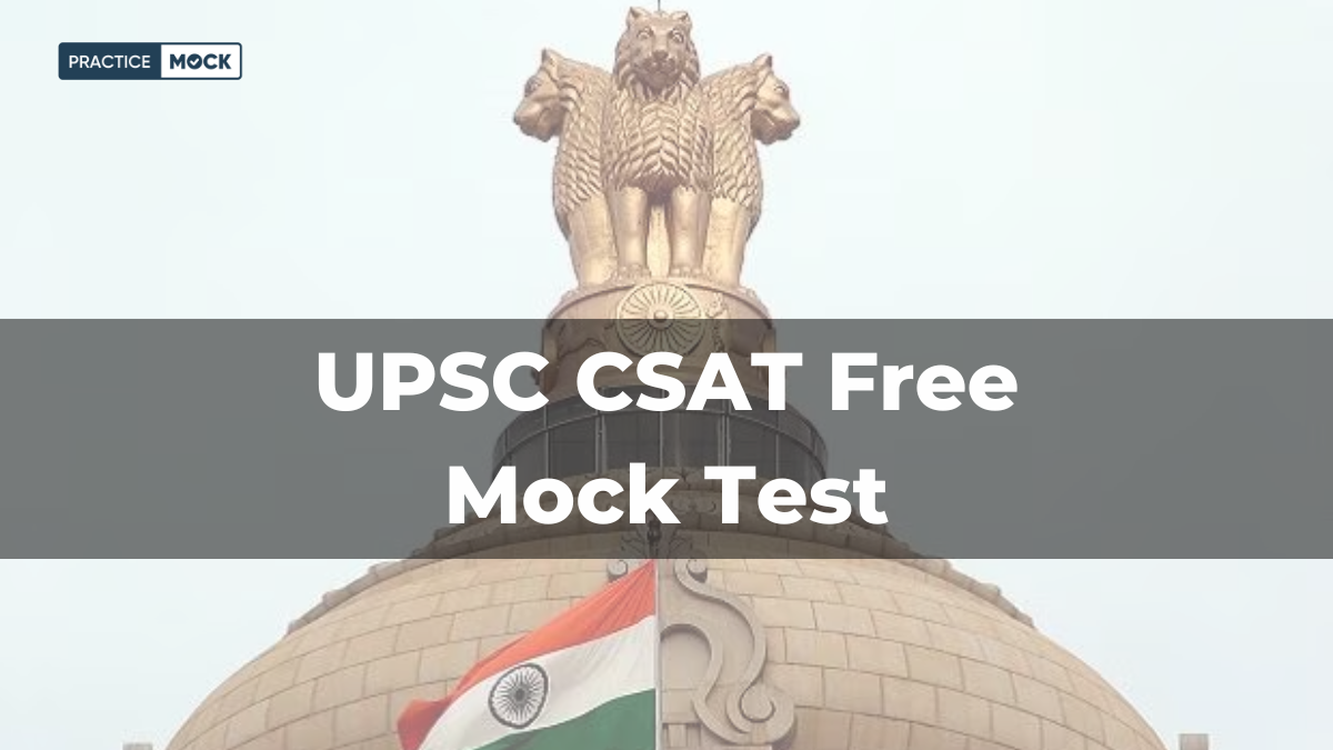 UPSC CSAT Free Mock Test 2026
