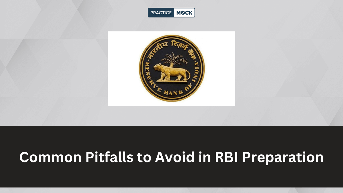 Common Pitfalls to Avoid in RBI Preparation