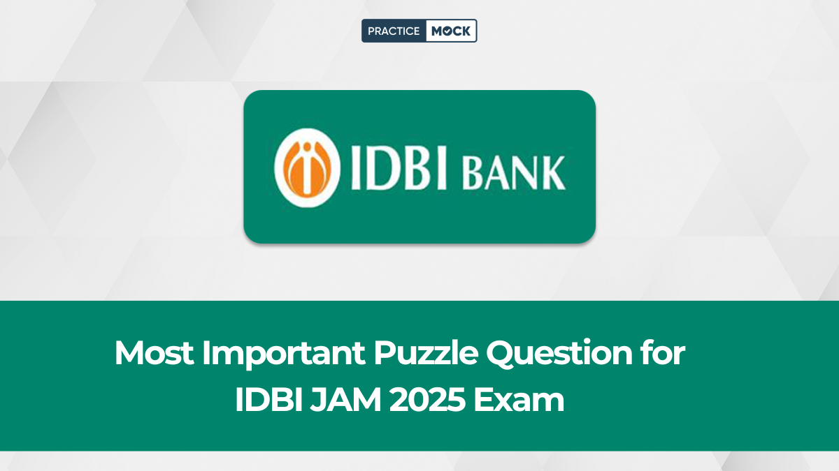 Most Important Puzzle Question for IDBI JAM 2025 Exam