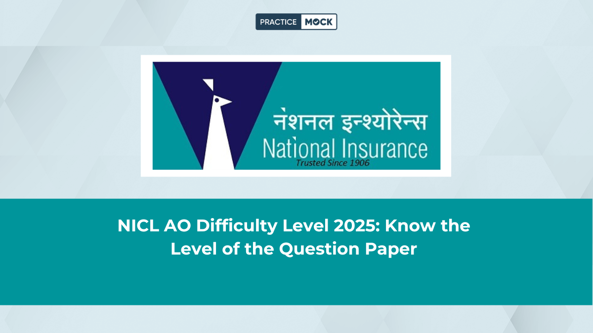 NICL AO Difficulty Level 2025 Know the Level of the Question Paper