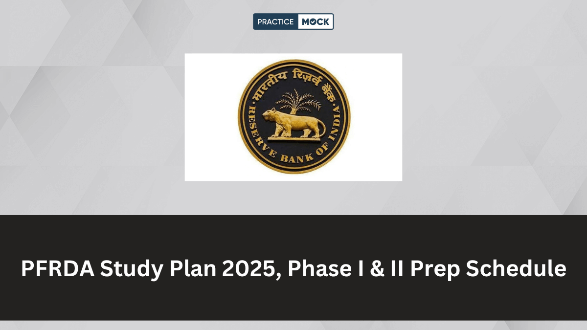 PFRDA Study Plan 2025, Check Phase I & II Prep Schedule