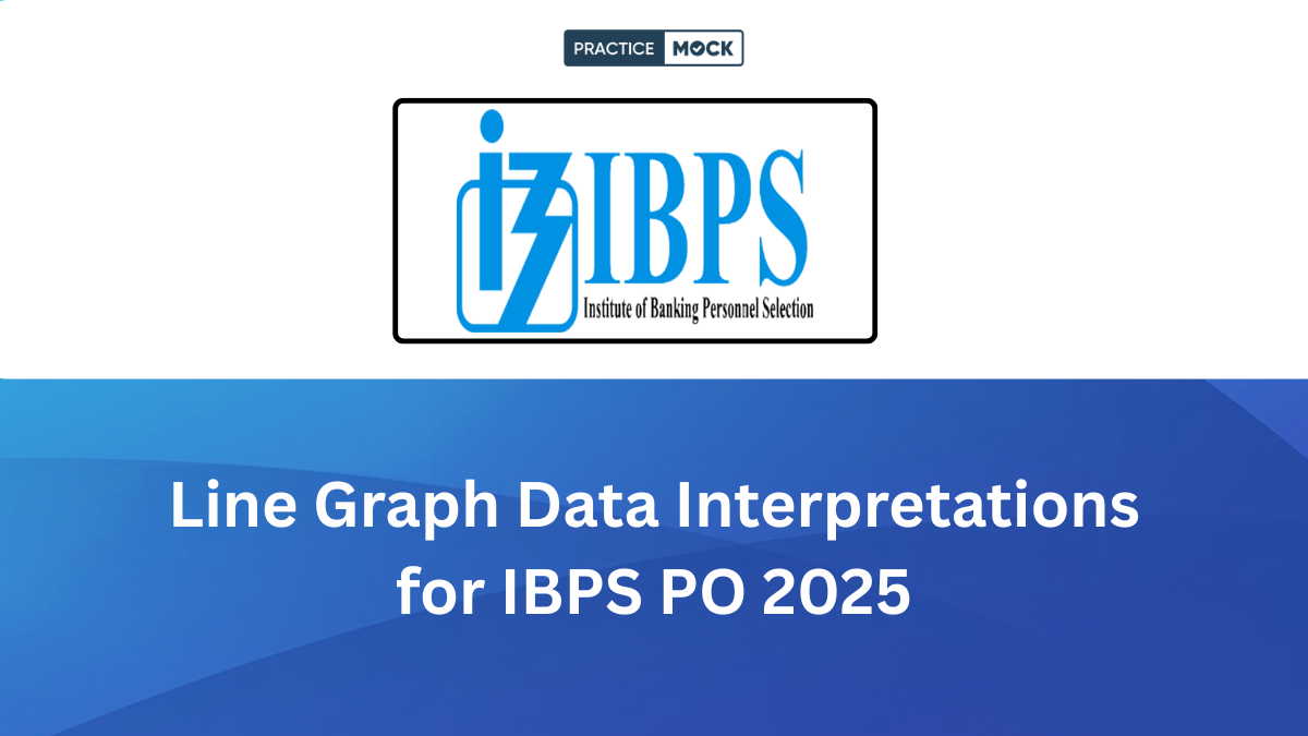 Line Graph Data Interpretations for IBPS PO 2025