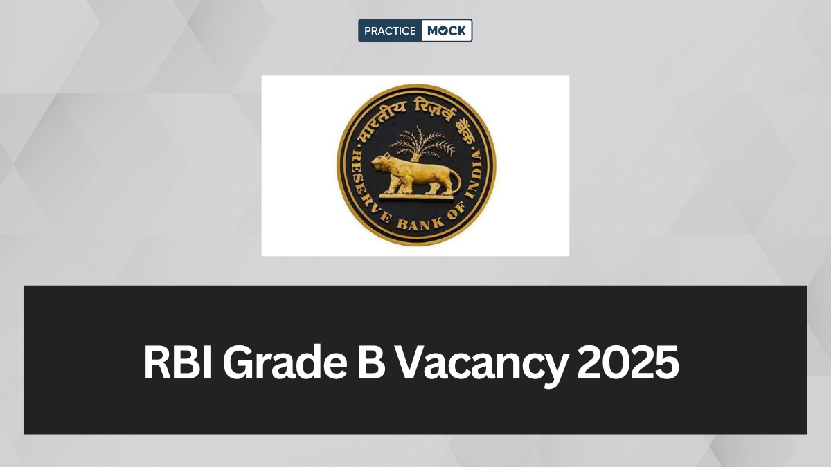 RBI Grade B Vacancy 2025 Out For --- Vacancies, Check Complete Details