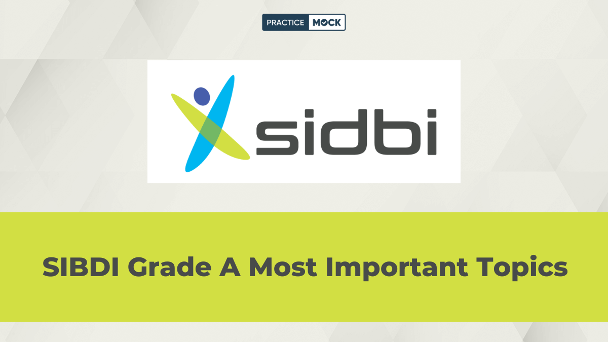 SIBDI Grade A Most Important Topics 2025