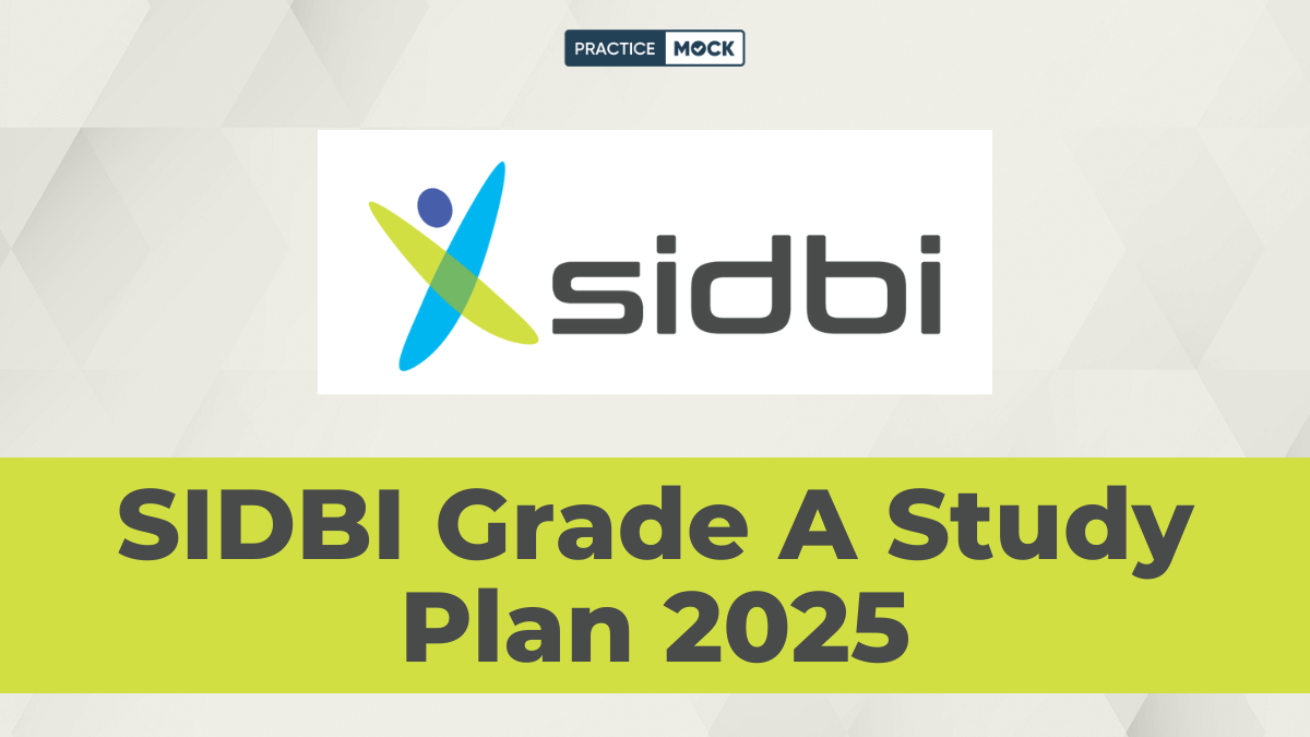 SIDBI Grade A Study Plan 2025