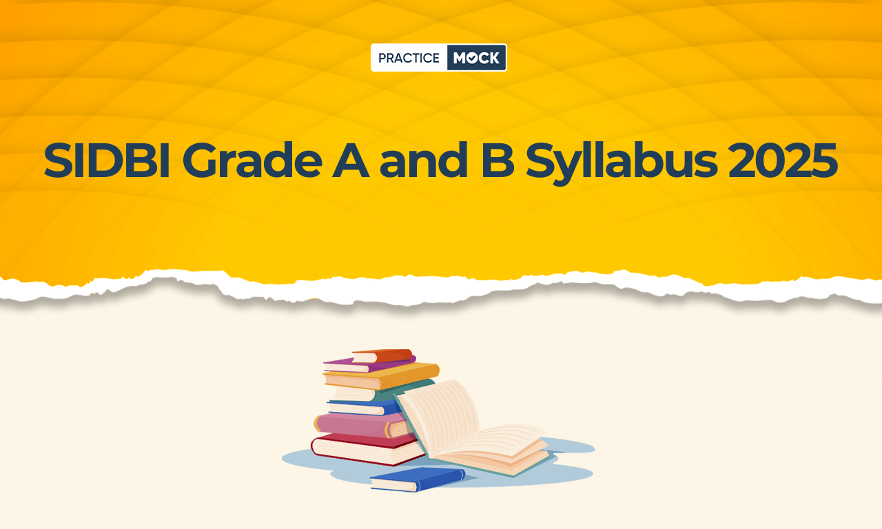 SIDBI Grade A and B Syllabus 2025
