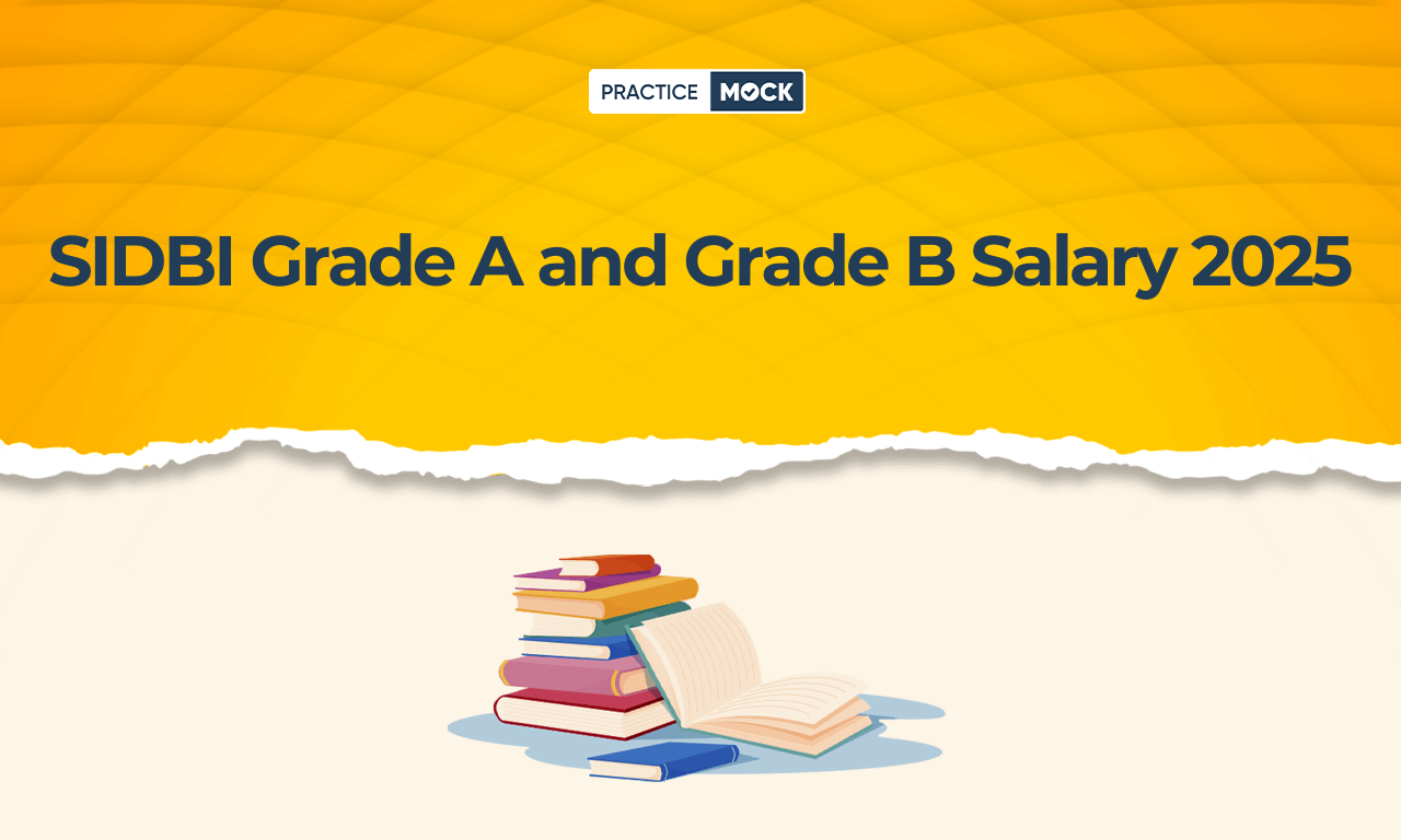 SIDBI Grade A and Grade B Salary 2025