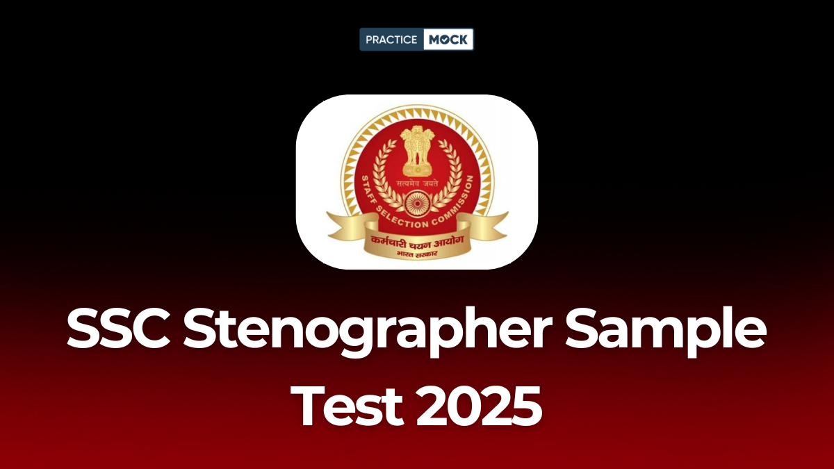 SSC Stenographer Sample Test 2025