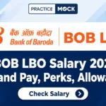 BOB LBO Salary 2026, In-Hand Pay, Perks, Allowances