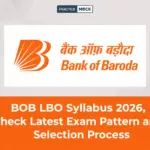 BOB LBO Syllabus 2026, Check Latest Exam Pattern and Selection Process