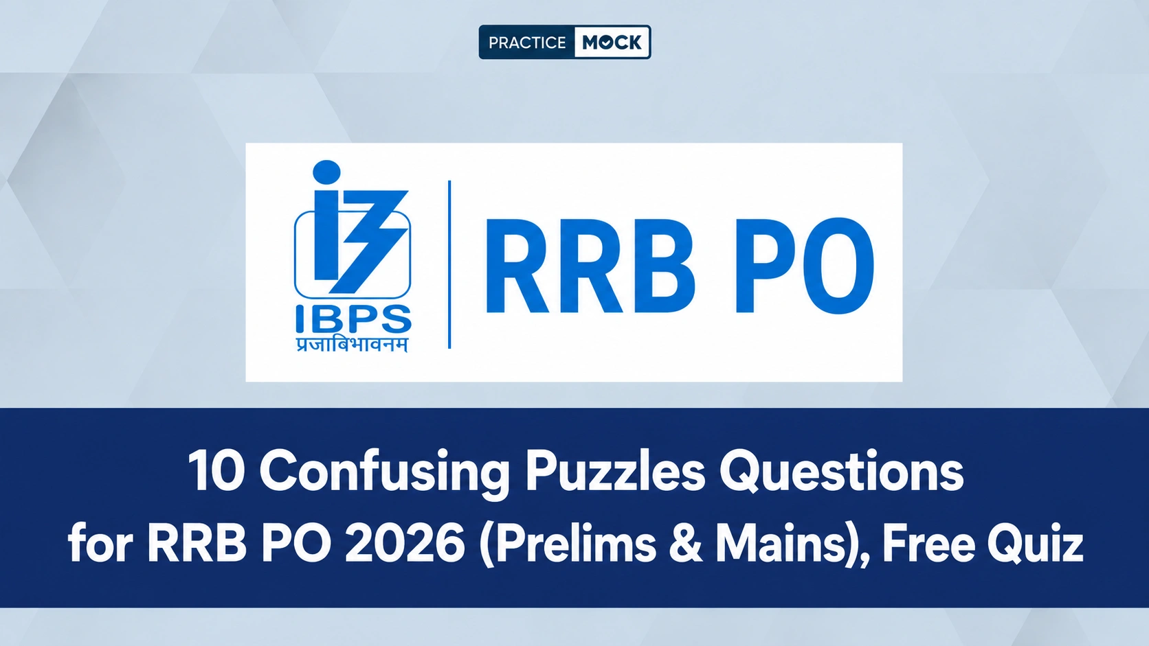 10 confusing puzzles questions for rrb po 2026