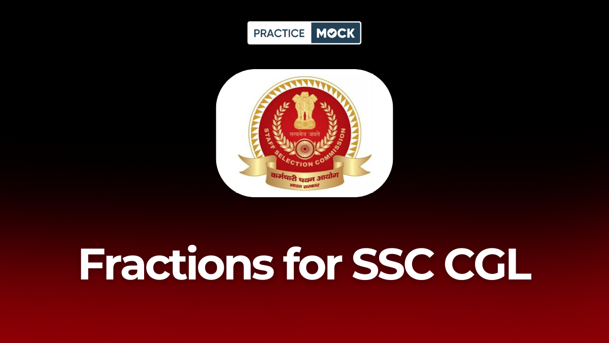 Fractions for SSC CGL