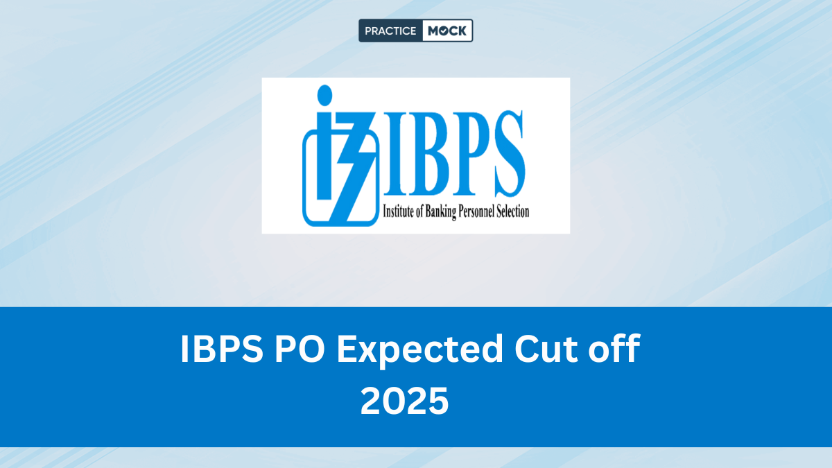 IBPS PO Expected Cut off 2025