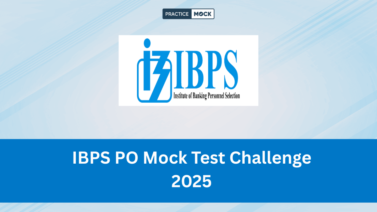 IBPS PO Mock Test Challenge 2025