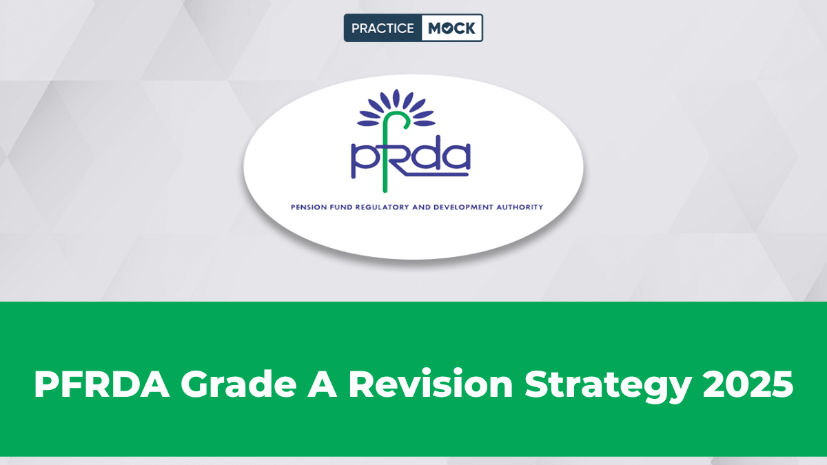 PFRDA Grade A Revision Strategy 2025
