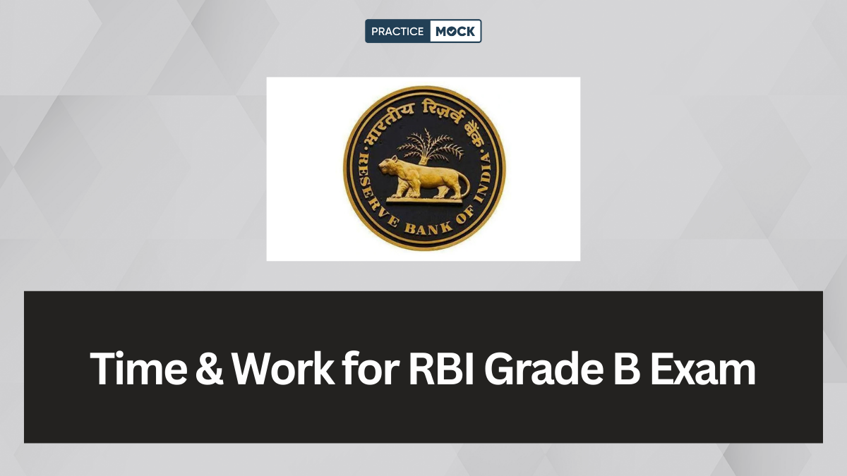 Quick & Easy Time & Work Tricks for RBI Grade B Exam