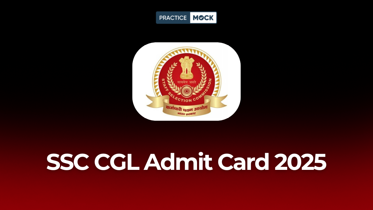 SSC CGL Admit Card 2025