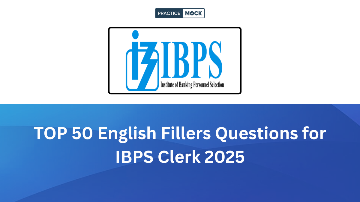 TOP 50 English Fillers Questions for IBPS Clerk 2025