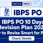 IBPS PO 10 Days Revision Plan 2026, How to Revise Smart for Prelims
